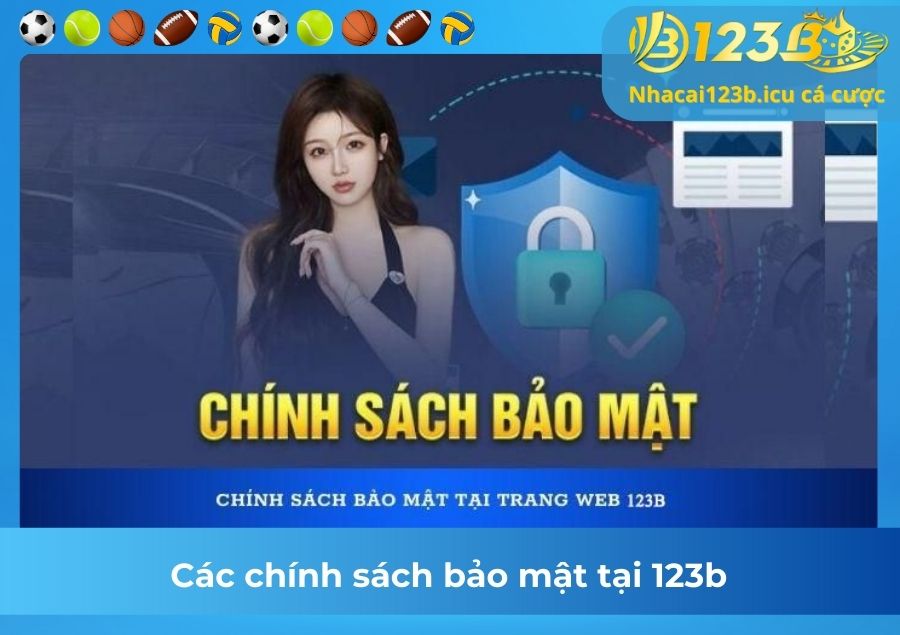 Các chính sách bảo mật tại 123b